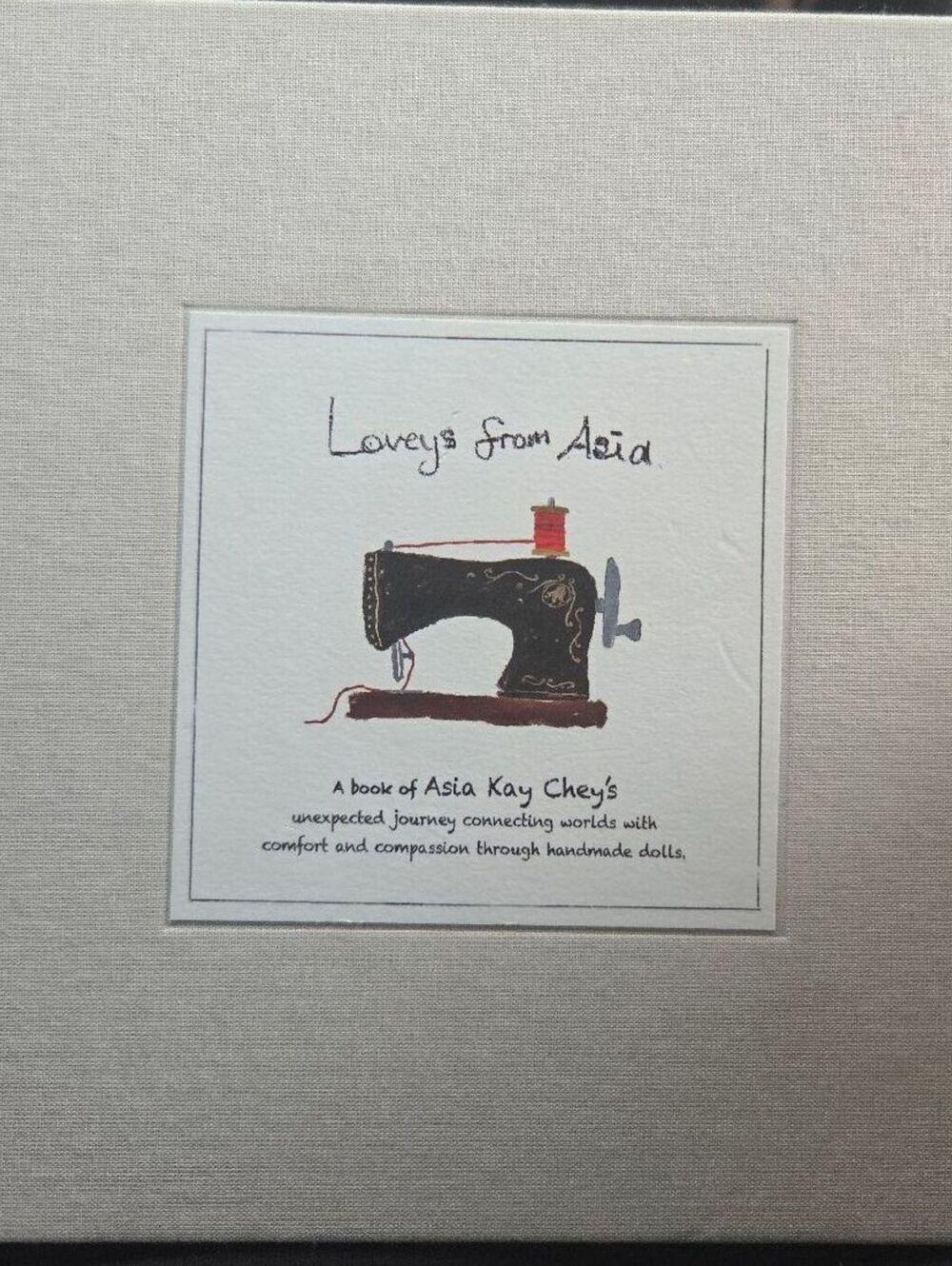 Loveys from Asia by Asia Kay Chey Hardcover Book